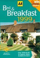 Bed and Breakfast 1999 (AA Lifestyle Guides)