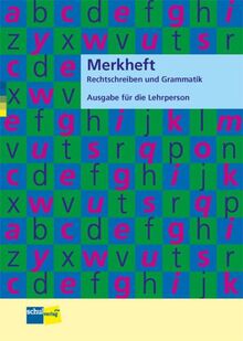 Merkheft Rechtschreiben und Grammatik: Ausgabe für die Lehrperson