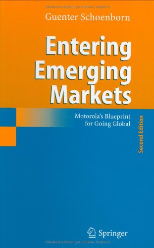 Entering Emerging Markets: Motorola's Blueprint for Going Global