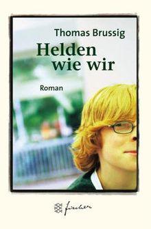 Helden wie wir. Jubiläums- Edition.