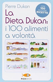 La dieta Dukan: i 100 alimenti a volontà. Con 100 gustose ricette von Dukan, Pierre | Buch | Zustand sehr gut