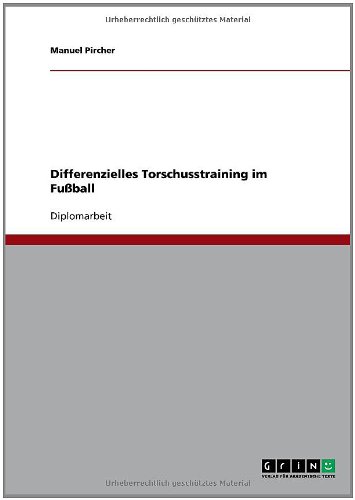 Differenzielles Torschusstraining im Fußball