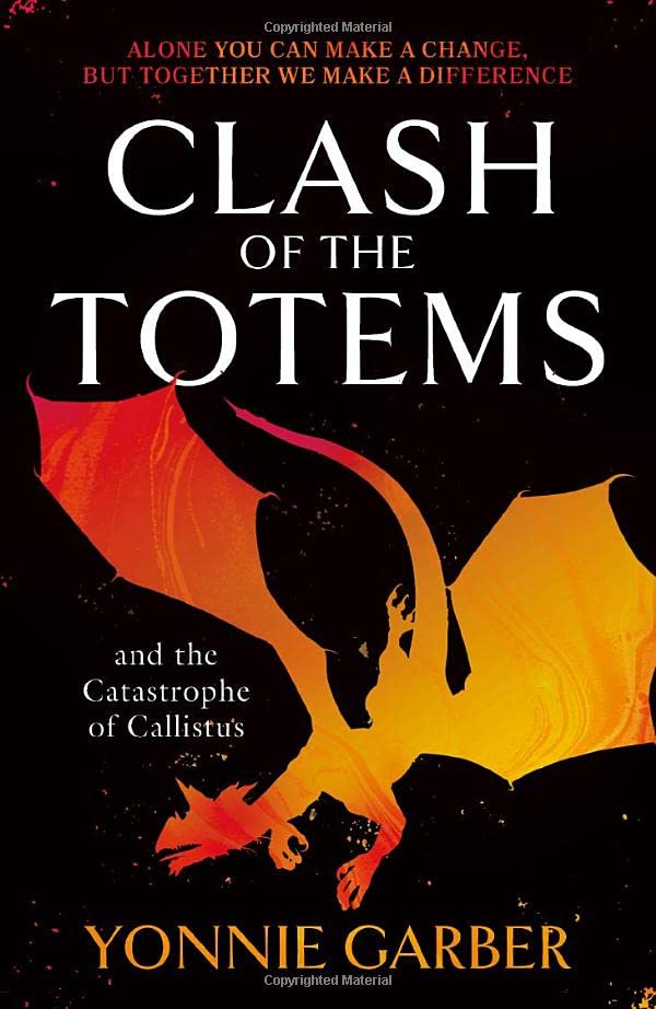 Clash of the Totems and the Catastrophe of Callistus: Book Two