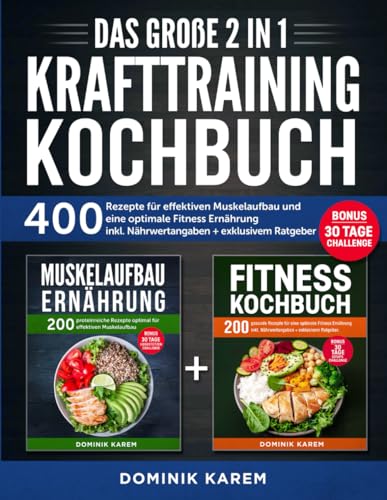 Fitness Kochbuch: 300 Proteinreiche Rezepte Optimal Für Effektiven