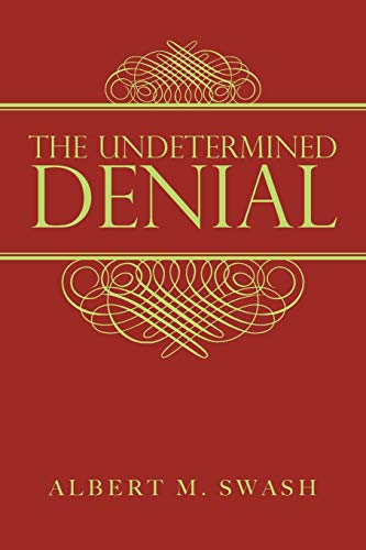 THE UNDETERMINED DENIAL