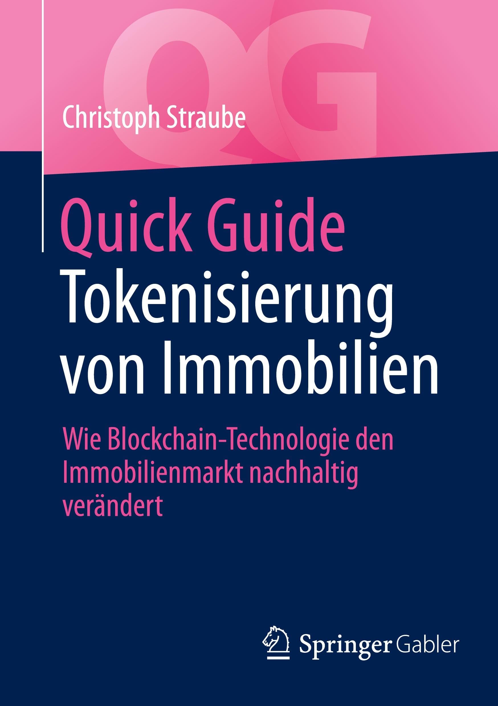 Quick Guide Tokenisierung von Immobilien: Wie Blockchain-Technologie den Immobilienmarkt nachhaltig verändert