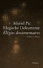 Elegische Dokumente / Élegies documentaires: Gedichte / Poèmes