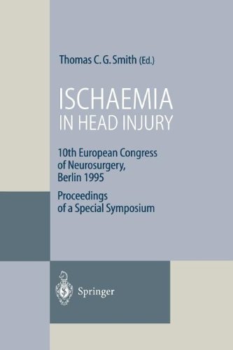 Ischaemia in Head Injury: 10th European Congress of Neurosurgery, Berlin 1995 Proceedings of a Special Symposium