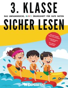 3. Klasse Sicher lesen - Das umfangreiche, bunte Übungsheft für gute Noten: Deutsch besser lesen und verstehen - Lesetraining für Erstleser - Von Lehrern empfohlen