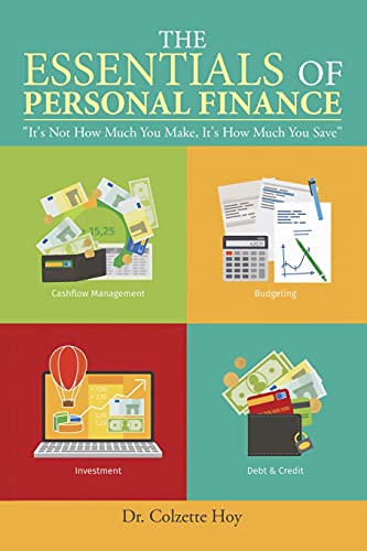 The Essentials of Personal Finance: It's Not How Much You Make, It's How Much You Save