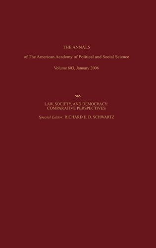 Law, Society, and Democracy: Comparative Perspectives (The Annals of the American Academy of Political And Social Science Series, Band 603)