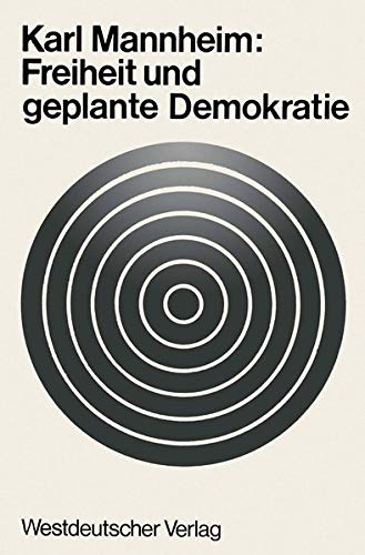 Freiheit und Geplante Demokratie (German Edition)