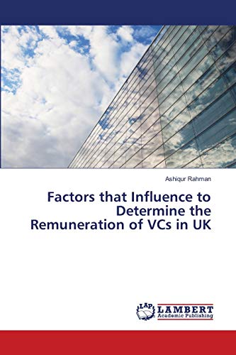 Factors that Influence to Determine the Remuneration of VCs in UK
