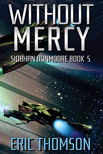 Without Mercy (Siobhan Dunmoore, Band 5)