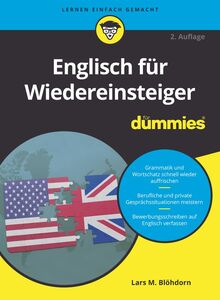 Englisch für Wiedereinsteiger für Dummies