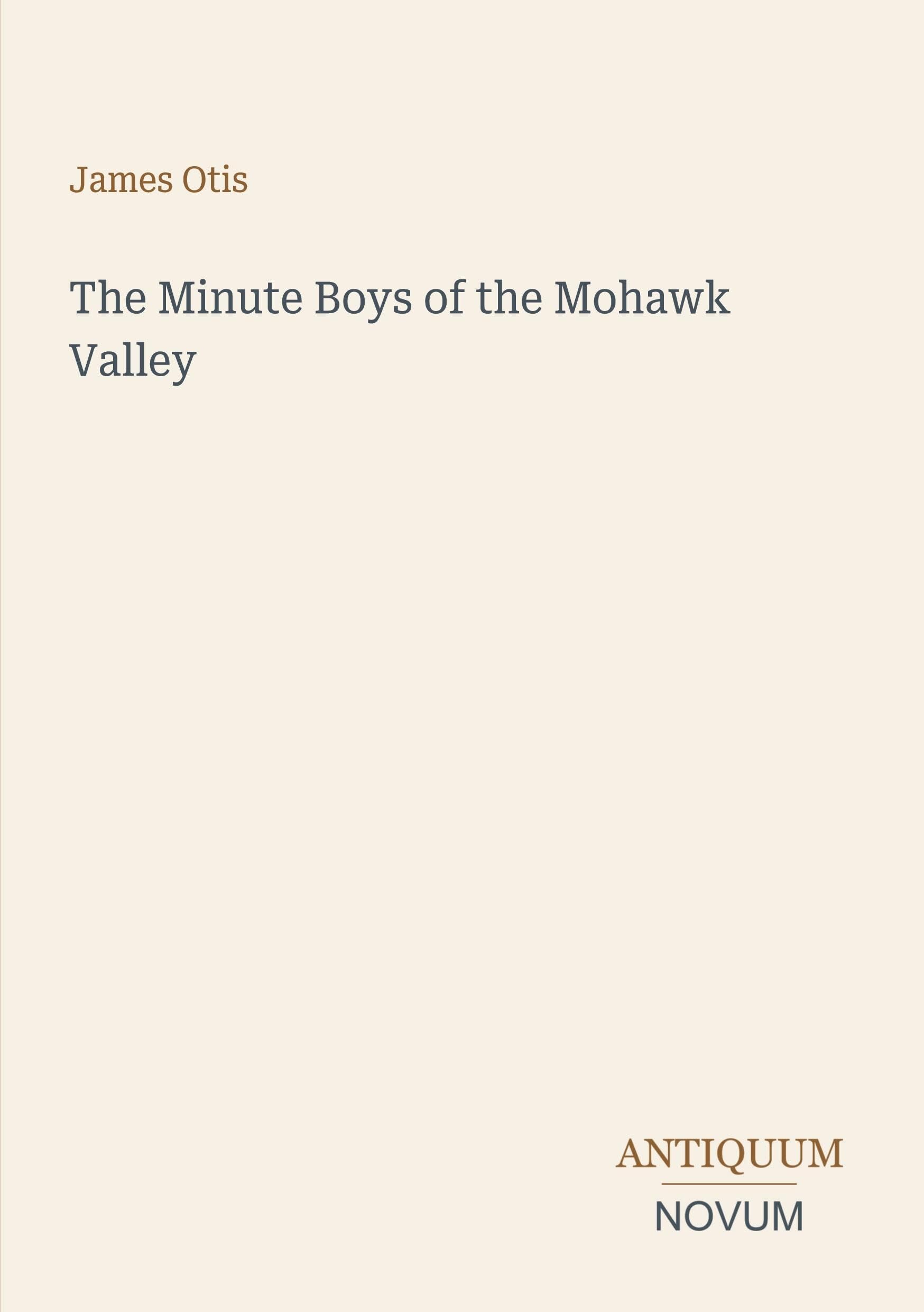 The Minute Boys of the Mohawk Valley