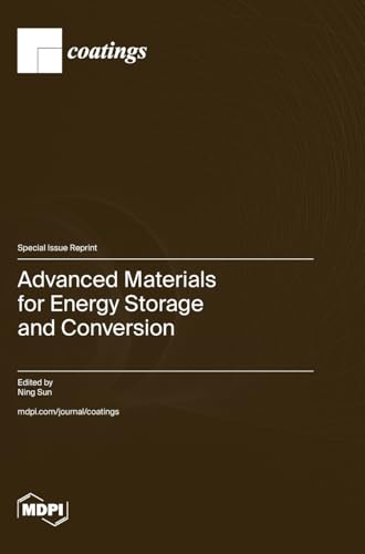Advanced Materials for Energy Storage and Conversion