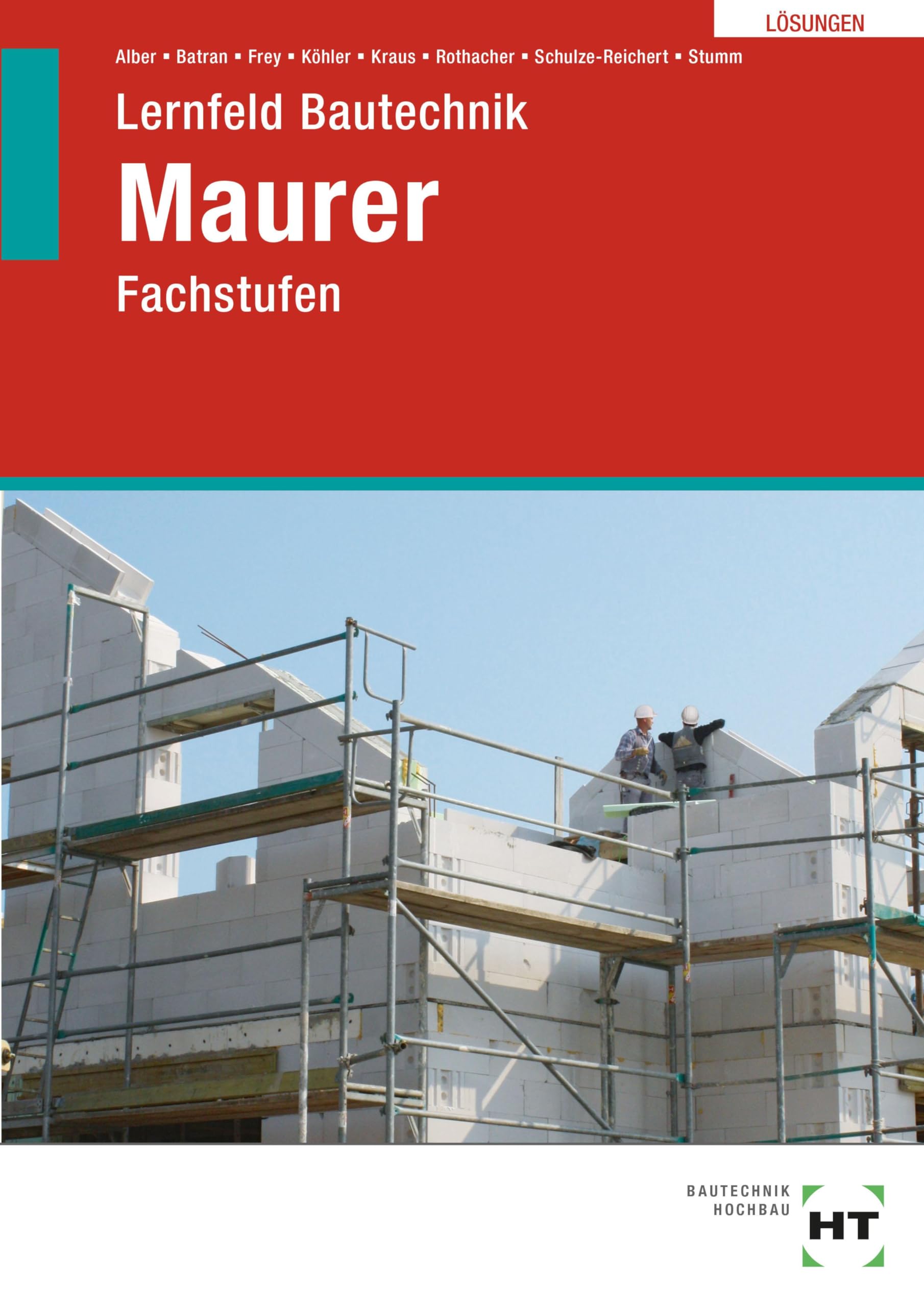 Alber Christa Lösungen zu Lernfeld Bautechnik Maurer