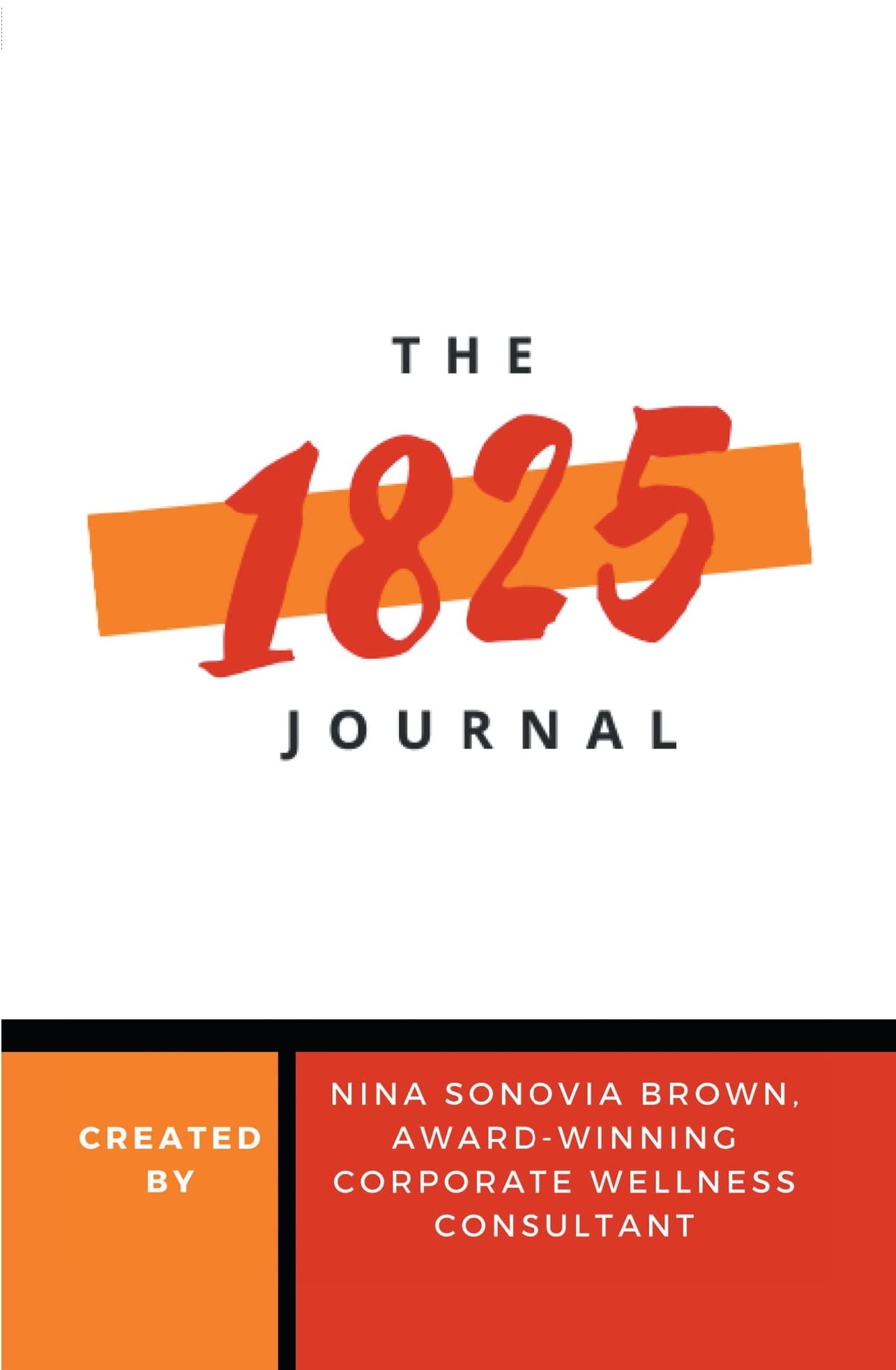 The 1825 Journal: Write. Transform. Perform