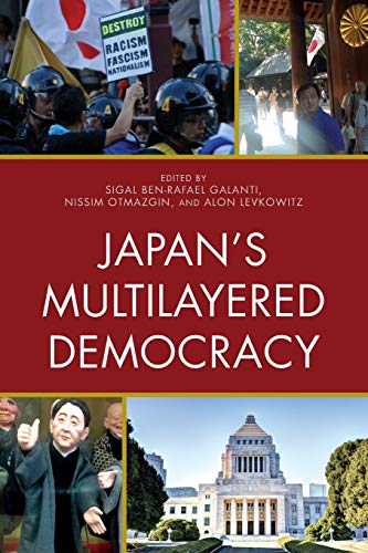 Japan's Multilayered Democracy (New Studies in Modern Japan)