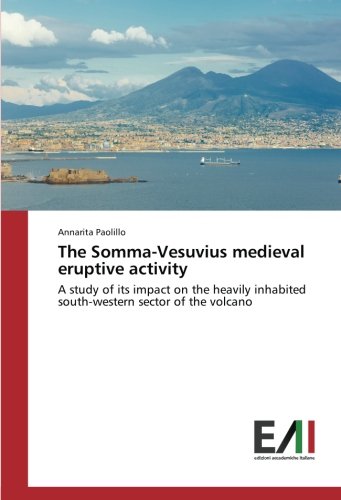 The Somma-Vesuvius medieval eruptive activity: A study of its impact on the heavily inhabited south-western sector of the volcano