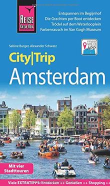 Reise Know-How CityTrip Amsterdam: Reiseführer mit Stadtplan, 4 Stadttouren und kostenloser Web-App