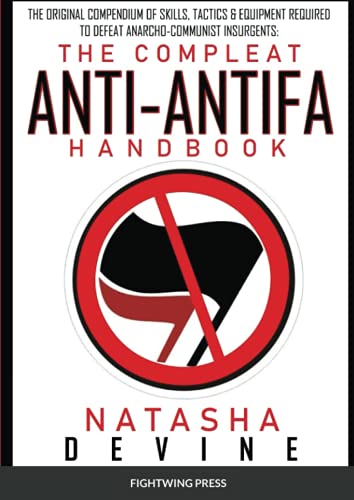 Natasha Devine The Compleat Anti-Antifa Handbook