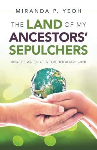 THE LAND OF MY ANCESTORS’ SEPULCHERS: And the world of a teacher-researcher