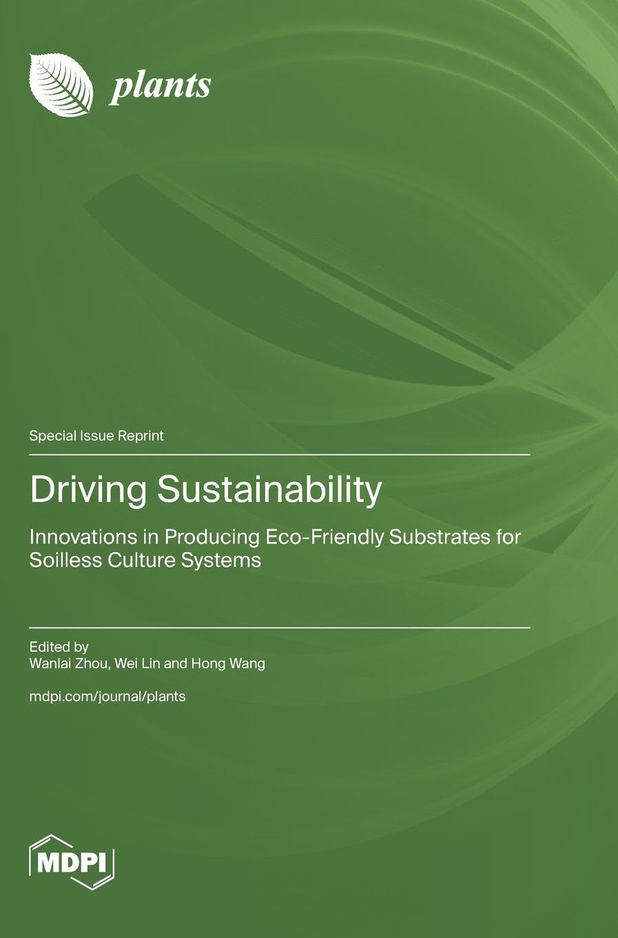 Driving Sustainability: Innovations in Producing Eco-Friendly Substrates for Soilless Culture Systems