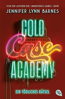 Cold Case Academy - Ein tödliches Rätsel: Die fesselnde Fortsetzung der Thriller-Reihe der New-York-Times-Bestsellerautorin (Die Cold-Case-Academy-Reihe, Band 2)