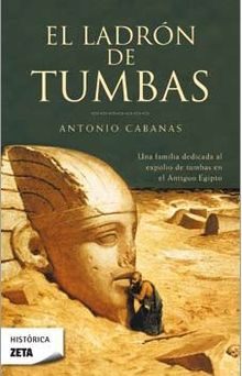 El ladrón de tumbas (B DE BOLSILLO, Band 603001)