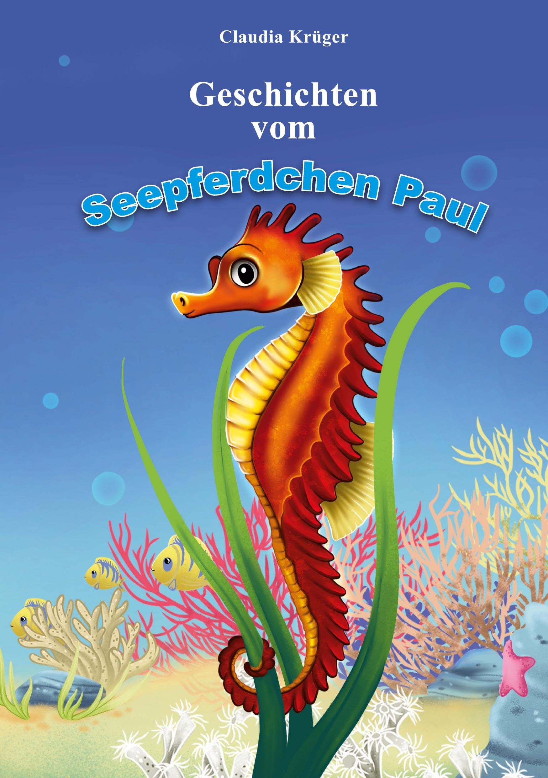 Geschichten vom Seepferdchen Paul