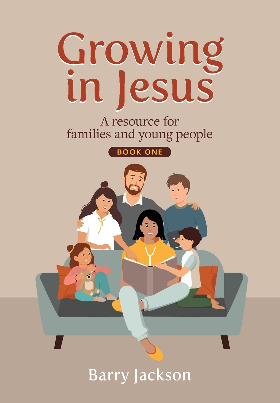Growing in Jesus: A resource for families and young people, Book One