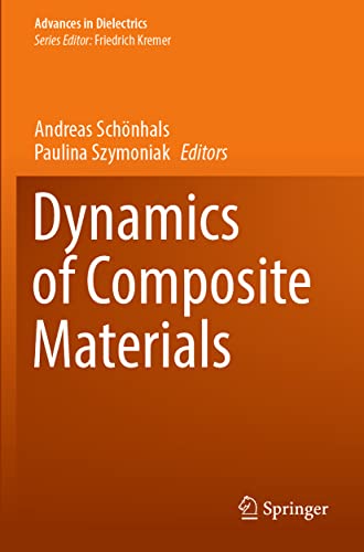 Dynamics of Composite Materials (Advances in Dielectrics)