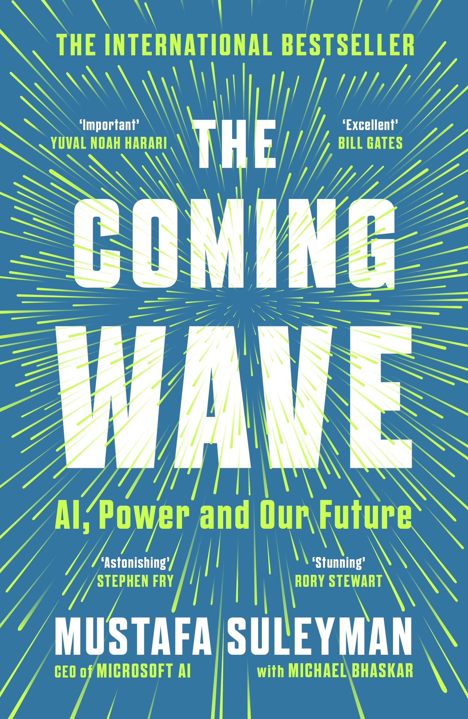 Mustafa Suleyman The Coming Wave, The Instant Sunday Times Bestseller From The Ultimate Ai Insider