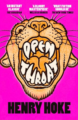 Henry Hoke Open Throat, 'An Instant Classic' - The Guardian