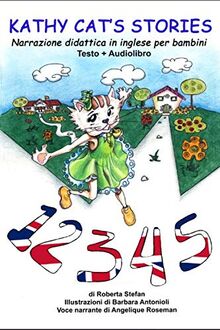 Kathy Cat's Stories: Narrativa didattica in inglese per bambini