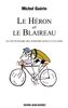 Le Héron et le Blaireau : Le dictionnaire des surnoms dans le cyclisme