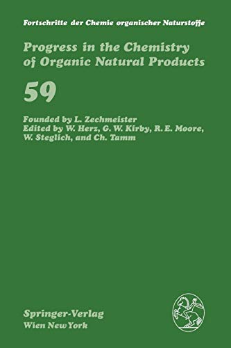 Fortschritte der Chemie Organischer Naturstoffe / Progress in the Chemistry of Organic Natural Products (Fortschritte der Chemie organischer ... of Organic Natural Products, 59, Band 59)