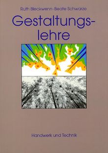 Gestaltungslehre: Ein einführendes Arbeitsbuch