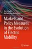Markets and Policy Measures in the Evolution of Electric Mobility (Lecture Notes in Mobility)