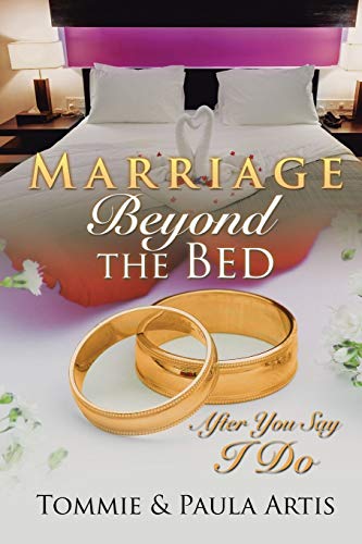 Marriage Beyond the Bed: After You Say I Do