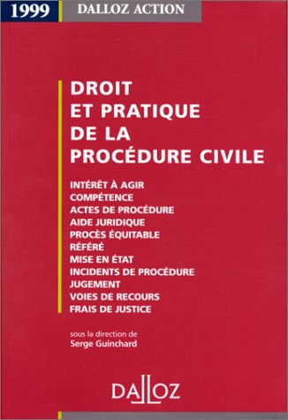 Droit Et Pratique De La Procédure Civile (dalloz Action)