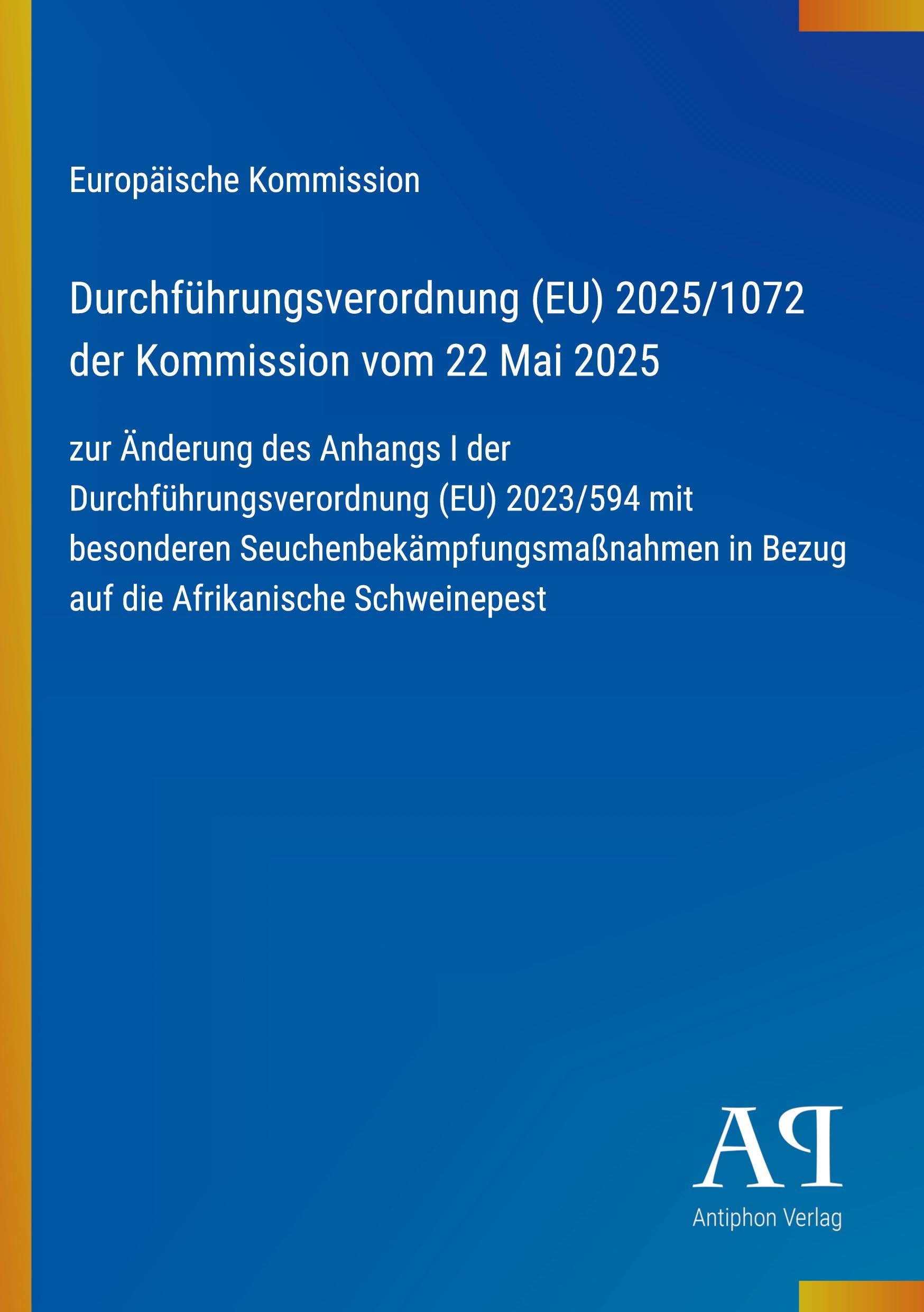 Durchführungsverordnung (EU) 2025/1072 der Kommission vom 22 Mai 2025