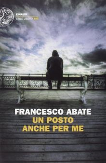 Un posto anche per me