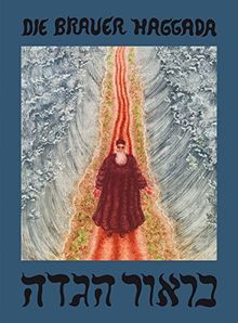 Die Brauer Haggada: Handbuch