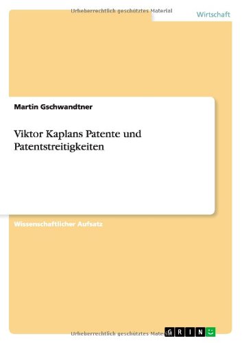 Viktor Kaplans Patente und Patentstreitigkeiten