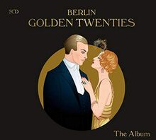 Berlin Golden Twenties - The Album