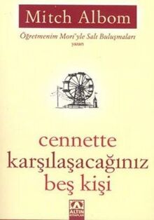 Cennette Karsilasacaginiz Bes Kisi