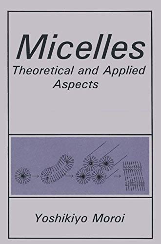 Micelles: Theoretical And Applied Aspects